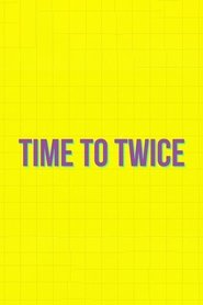 TIME TO TWICE 2020