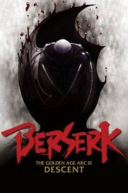 Berserk: The Golden Age Arc 3 - Descent swesub stream