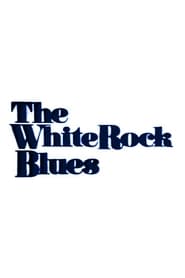 The White Rock Blues