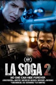 La Soga 2 2021 مشاهدة وتحميل فيلم مترجم بجودة عالية