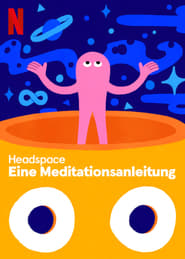 Headspace: Eine Meditationsanleitung (2021)