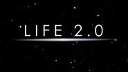 Life 2.0