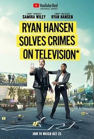 Ryan Hansen Solves Crimes on Television – Season 1 watch online