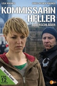 Kommissarin Heller - Querschläger 2015 吹き替え 動画 フル