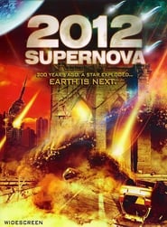 2012. Кінець Світу. Супернова постер