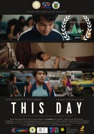 This Day (2021) Full Pinoy Movie