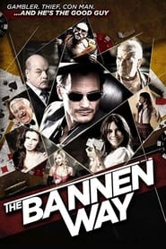 The Bannen way – Un criminale perbene (2010)