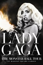 Lady Gaga – Presents The Monster Ball Tour at Madison Square Garden