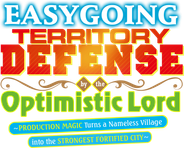 Easygoing Territory Defense by the Optimistic Lord