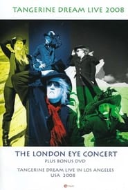 Poster Tangerine Dream - The London Eye Concert - Live at the Forum London 2011