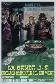 La banda J. & S. Cronaca criminale del Far West (1972)