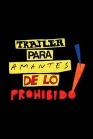 Poster Tráiler para amantes de lo prohibido! 2005