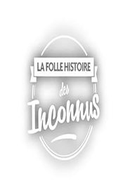 Poster La folle histoire des Inconnus 2016