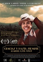 Gracias y Hasta Siempre ¡Gardel Está Vivo! (1970)