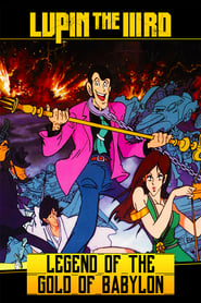 Lupin the Third: The Legend of the Gold of Babylon постер