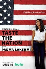 Taste the Nation with Padma Lakshmi постер