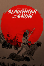 Slaughter in the Snow постер
