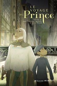 Le Voyage du Prince (2019) Le Voyage du Prince (2019)
