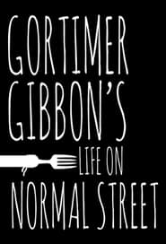 Gortimer Gibbon's Life on Normal Street постер