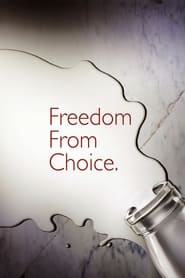 Poster Freedom From Choice