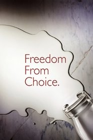 Poster Freedom From Choice 2014