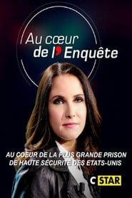 Poster Au cœur de l'enquête : Au cœur de la plus grande prison de haute sécurité des Etats-Unis 2020