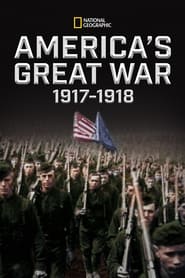 America's Great War 1917-1918