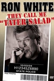 Ron White: They Call Me Tater Salad 2004