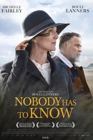 Nobody Has to Know постер