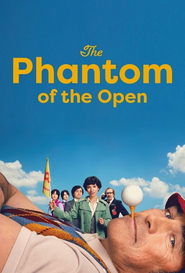 The Phantom of the Open poster