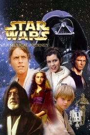 Star Wars: A Musical Journey (2005)