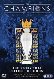 Leicester City Football Club: 2015-16 Official Season Review Films Online Kijken Gratis