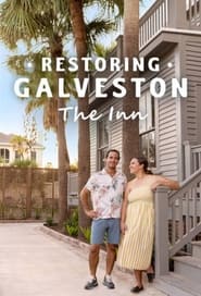Restoring Galveston: The Inn