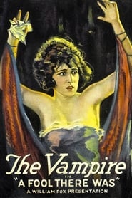 A Fool There Was (1915)