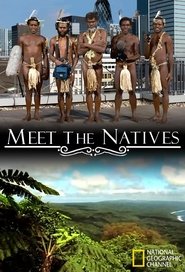 Meet The Natives (2007) Meet The Natives (2007)