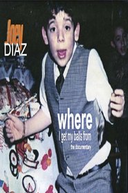 Where I Got My Balls From (2012)