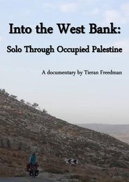 Into the West Bank | Solo Through Occupied Palestine