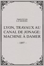 Poster Lyon, travaux au canal de Jonage: Machine à damer