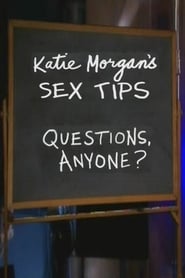 Katie Morgan’s Sex Tips: Questions, Anyone? (2008) Zalukaj Online Cały Film Lektor PL