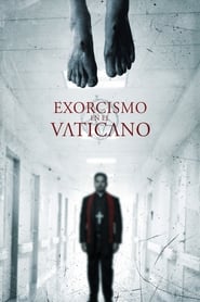 Exorcismo en el Vaticano (2015)