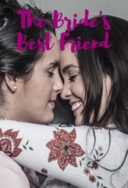 A Melhor Amiga da Noiva (2017) A Melhor Amiga da Noiva (2017)