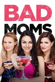 Bad Moms