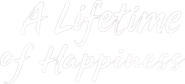 A Lifetime of Happiness Logo