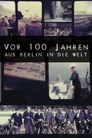 Vor 100 Jahren aus Berlin in die Welt (2025)