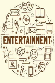 Entertainment