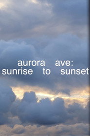 Aurora Ave: Sunrise to Sunset