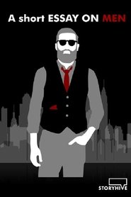 A Short Essay on Men 2019 Бесплатан неограничен приступ