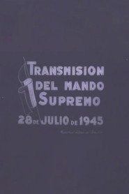 Transmisión del mando supremo : 28 de julio de 1945