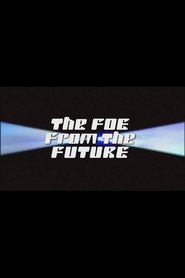 The Foe from the Future (2010)
