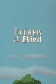 Father of the Bird постер